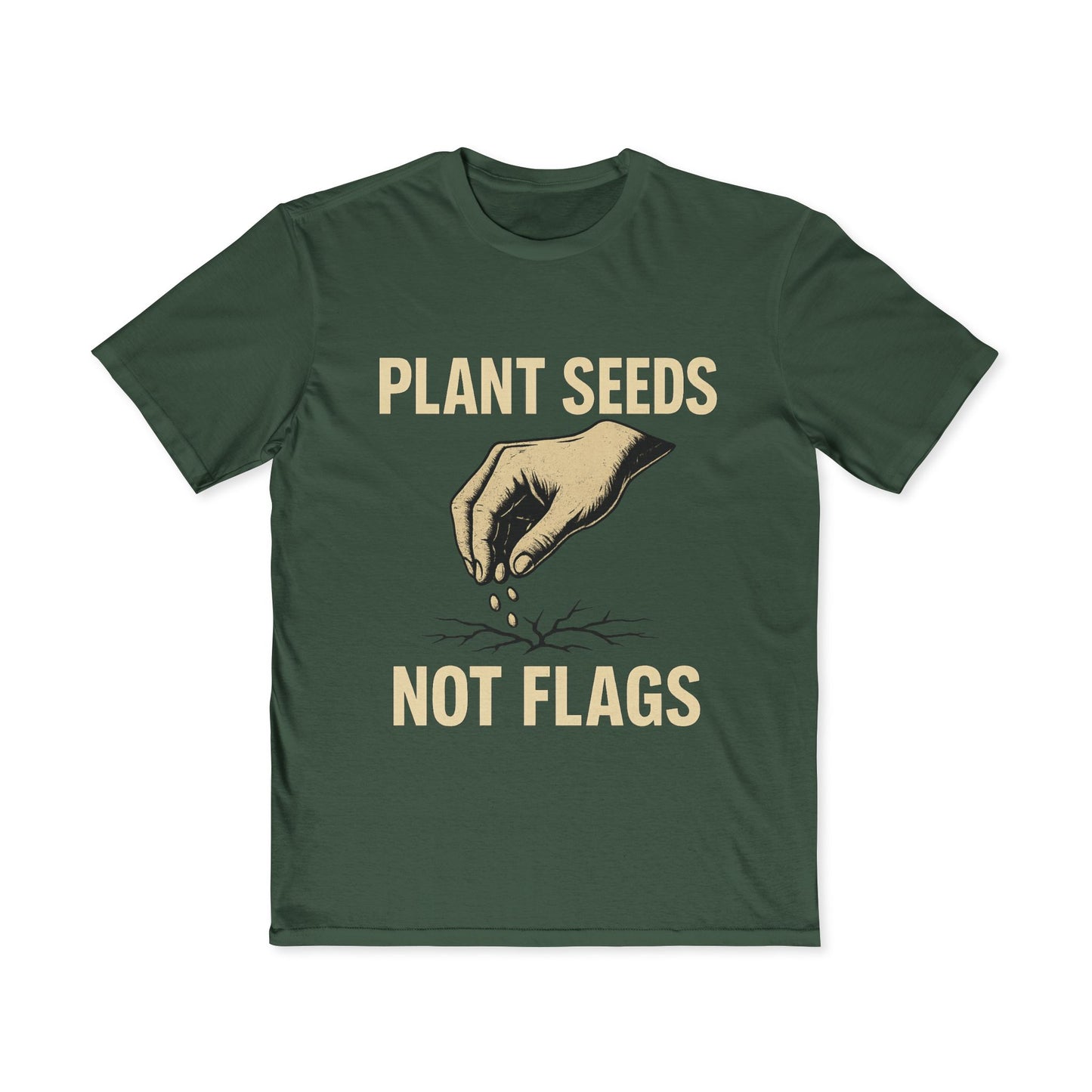 Plant Seeds Not Flags - Men's Tee