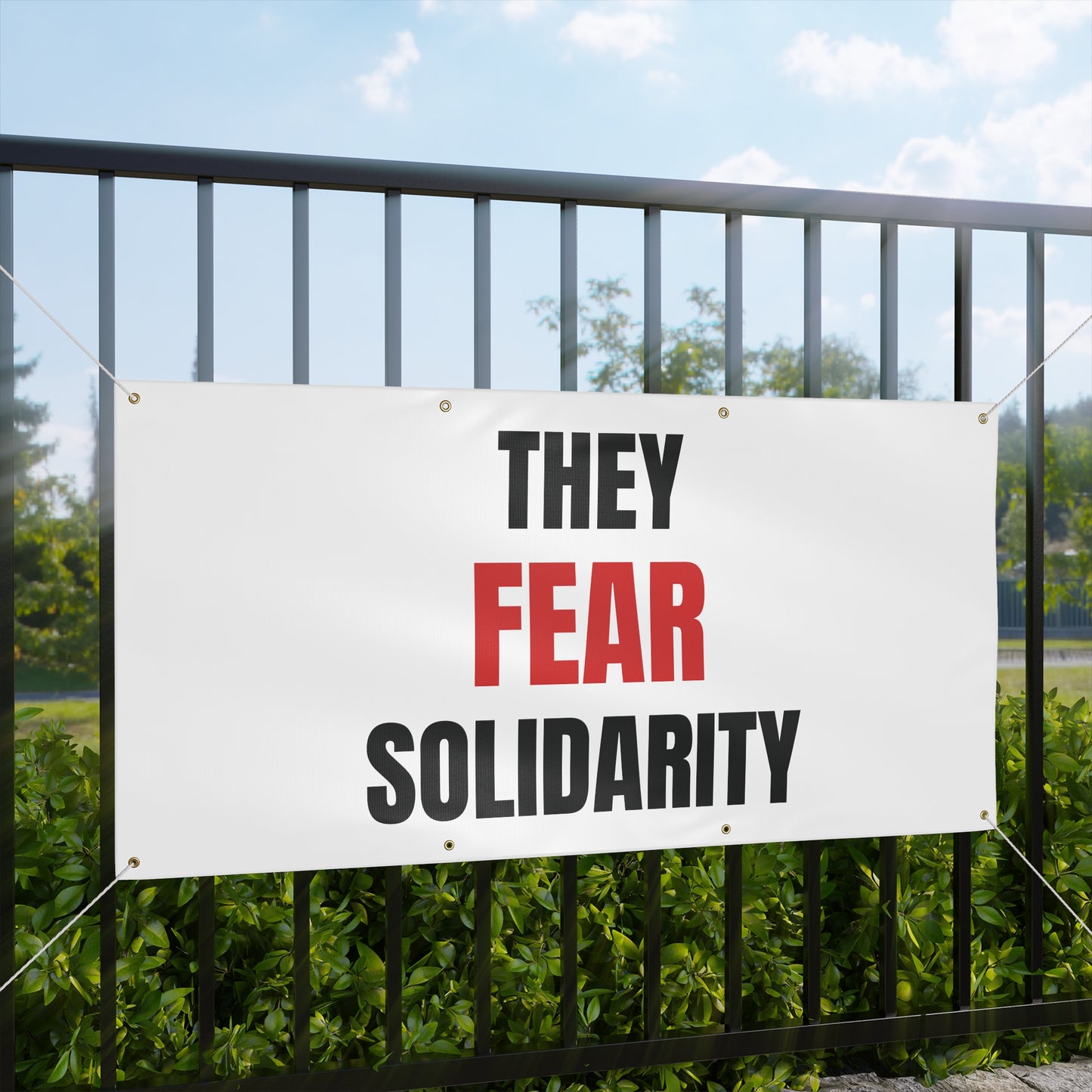 THEY FEAR SOLIDARITY – Matte Protest Banner