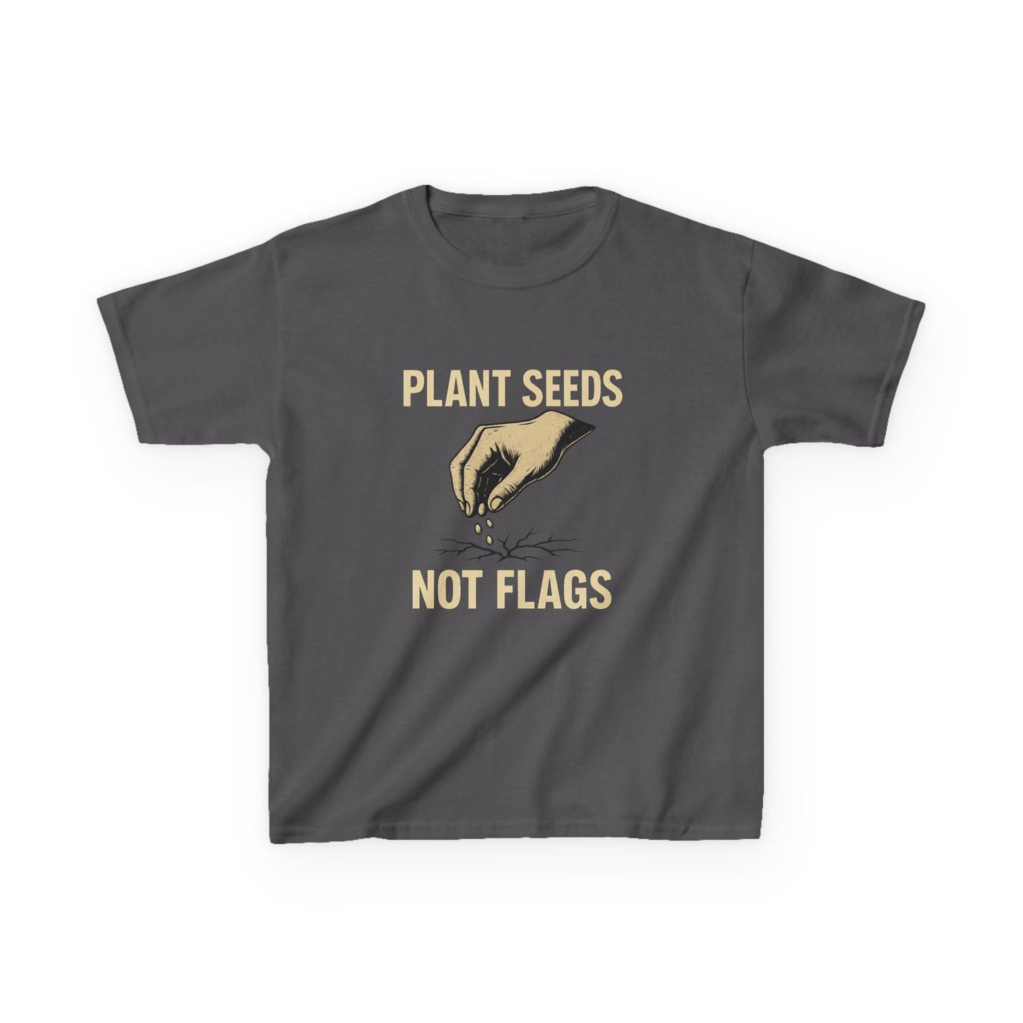 Plant Seeds Not Flags - Kid's Tee