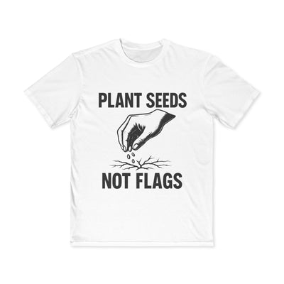 Plant Seeds Not Flags - Men's Tee