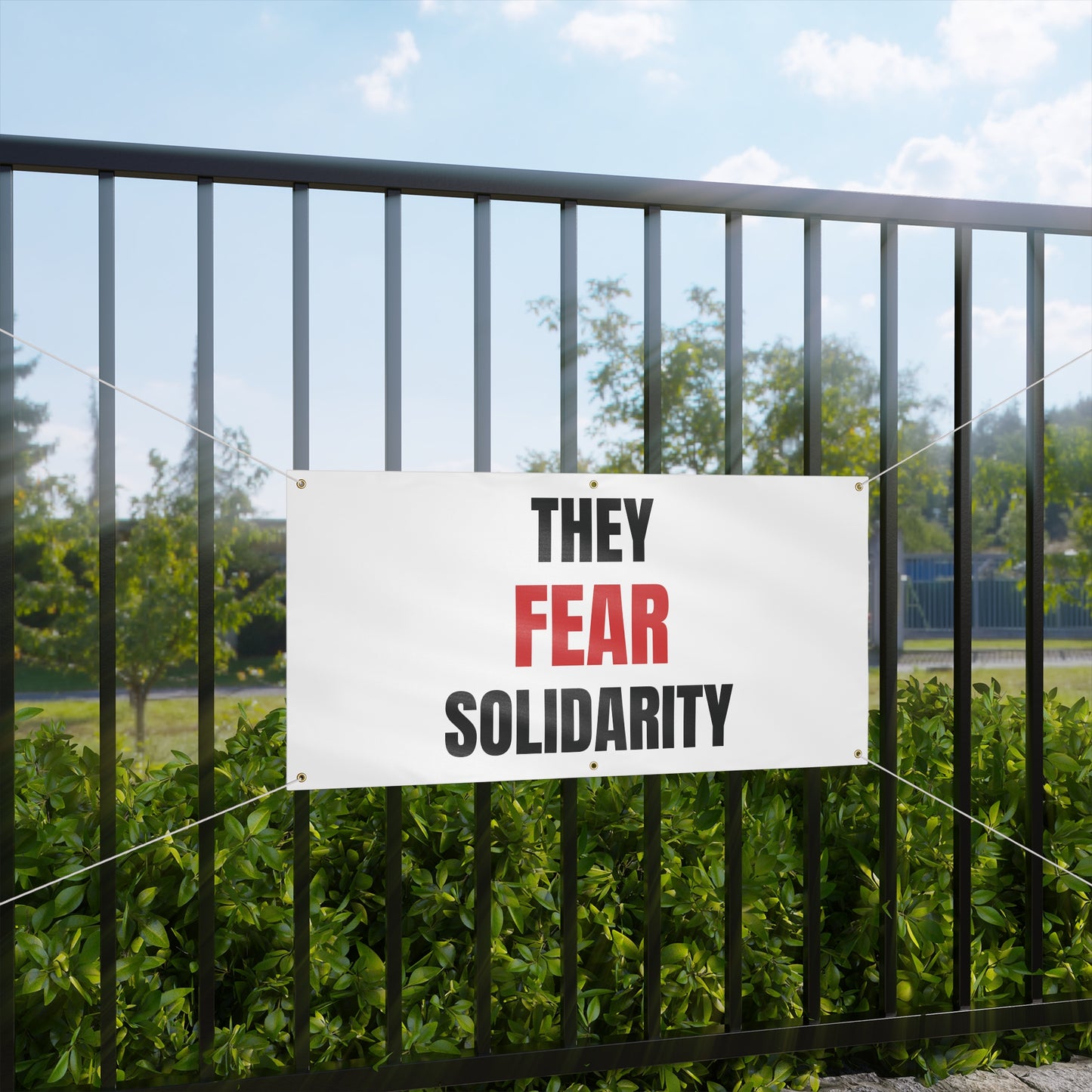 THEY FEAR SOLIDARITY – Matte Protest Banner