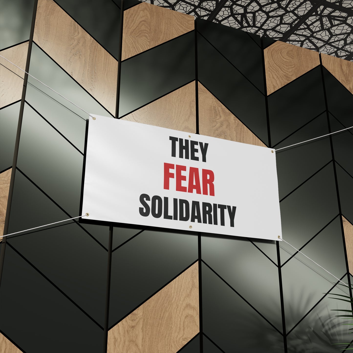 THEY FEAR SOLIDARITY – Matte Protest Banner